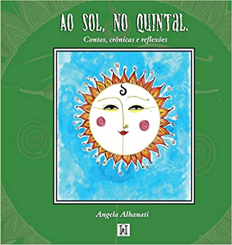 Capa do livro Ao Sol, o quintal, ilustrado por Ana Cristina Maciel